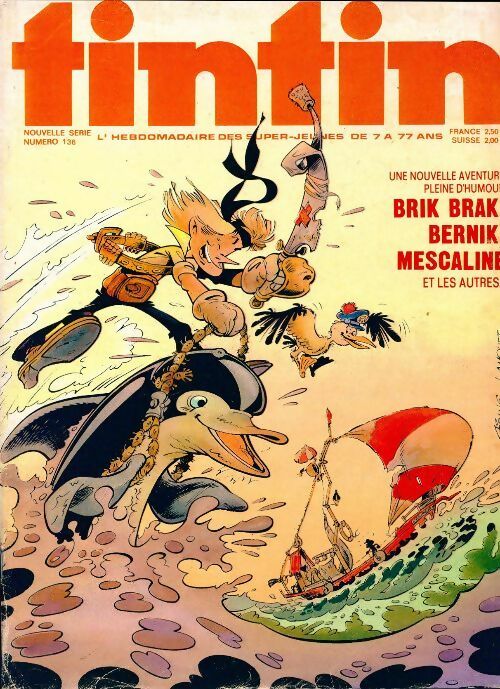 Livrenpoche : Tintin n°136 : Brik brak, Bernik, Mescaline et les autres - Collectif - Livre