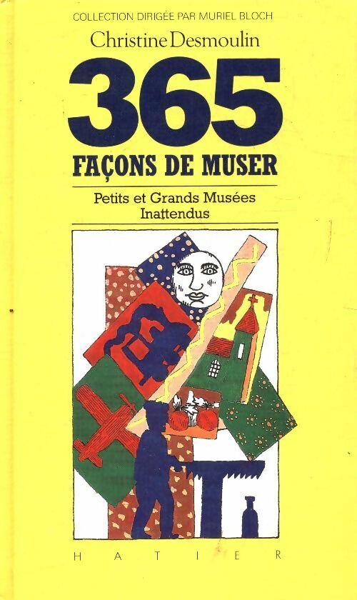 Livrenpoche : 365 façons de muser - Christine Desmoulin - Livre
