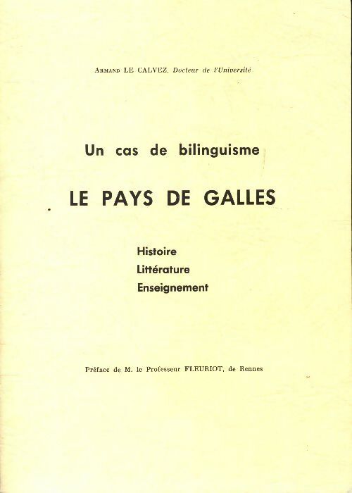 Livrenpoche : Un cas de bilinguisme : le Pays de Galles  - Armand Le Calvez - Livre