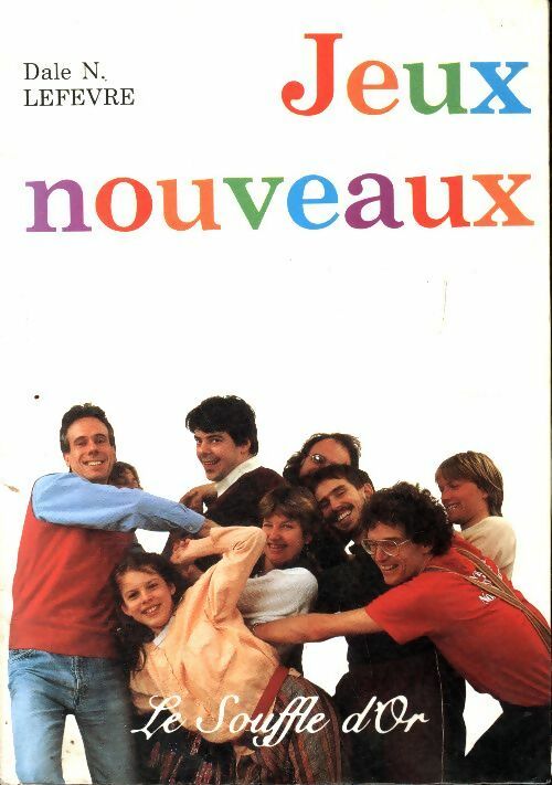 Livrenpoche : Jeux nouveaux - Dale N. Lefevre - Livre
