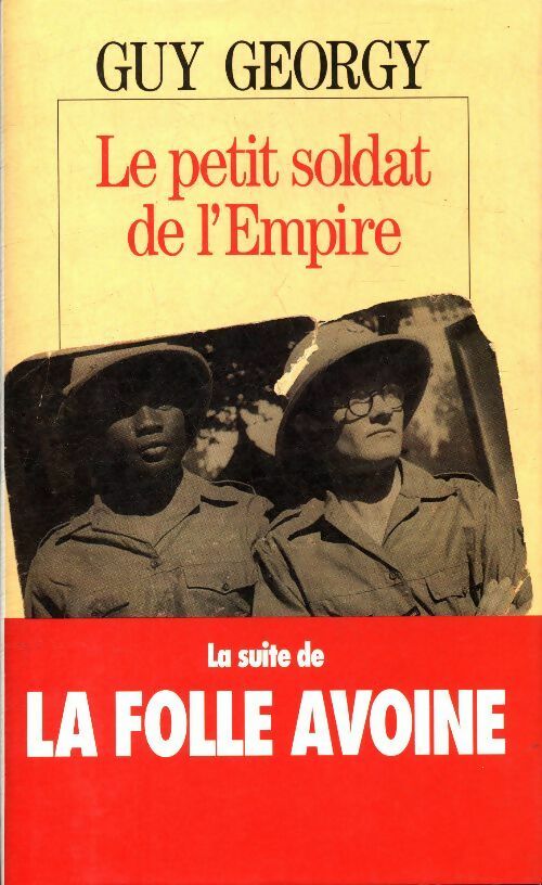 Livrenpoche : Le petit soldat de l'Empire - Guy Georgy - Livre
