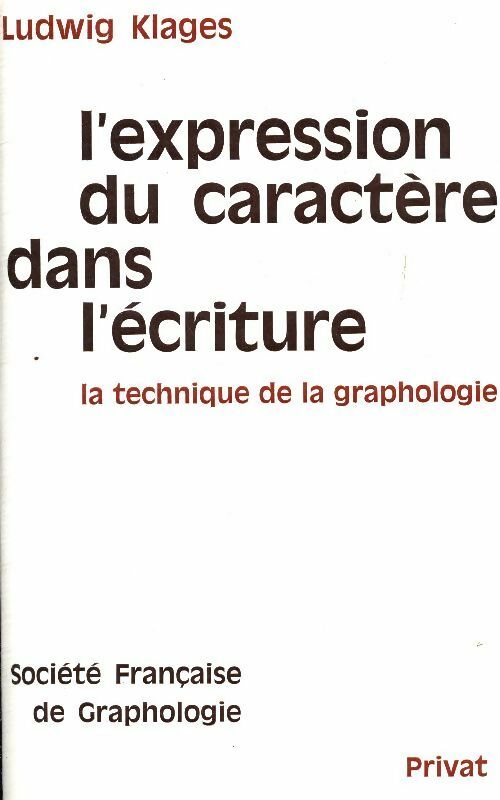 Livrenpoche : L'expression du caractère dans l'écriture - Klages Privat - Livre