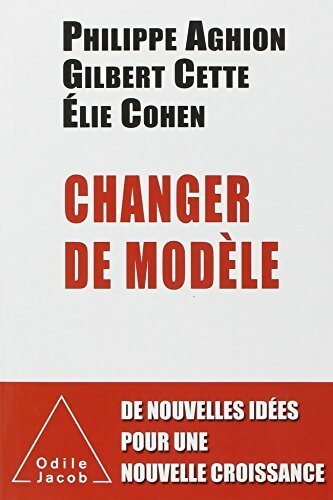 Livrenpoche : Changer de modèle - Philippe Aghion - Livre