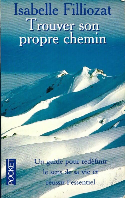 Livrenpoche : Trouver son propre chemin - Isabelle Filliozat - Livre