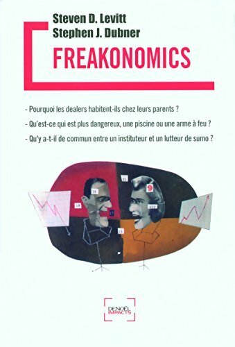 Livrenpoche : Freakonomics - Steven D. Levitt - Livre