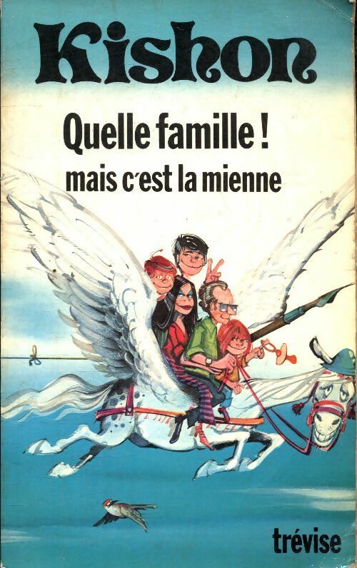 Livrenpoche : Quelle famille ! Mais c'est la mienne - Ephraim Kishon - Livre