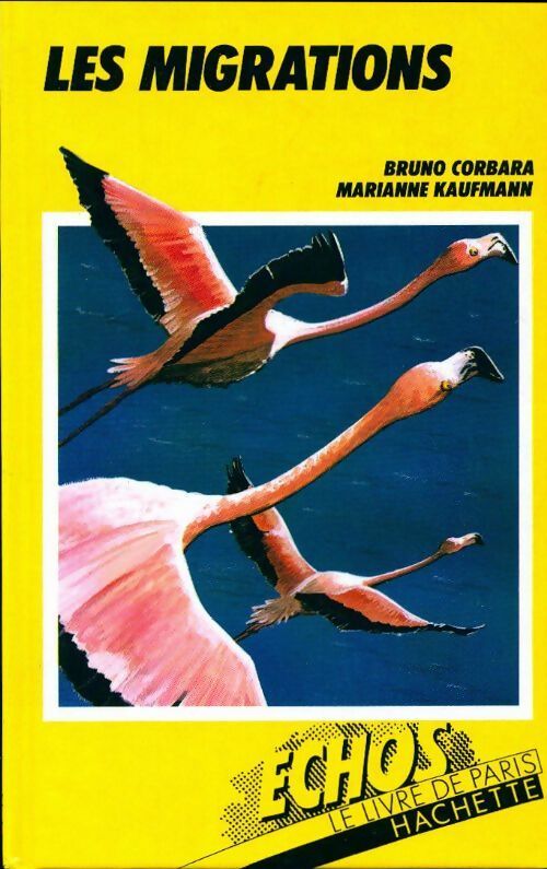 Livrenpoche : Les migrations - Marianne Kaufmann, Bruno Corbara - Livre