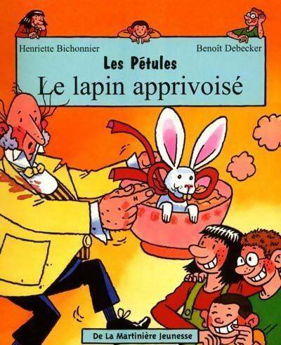 Livrenpoche : Le lapin apprivoisé - Henriette Bichonnier - Livre