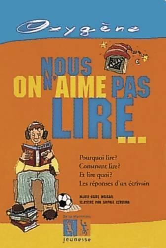 Livrenpoche : Nous on n'aime pas lire - Marie-Aude Murail - Livre