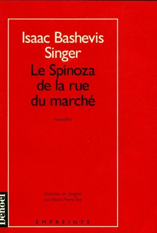 Livrenpoche : Le Spinoza de la rue du marché - Isaac Bashevis Singer - Livre