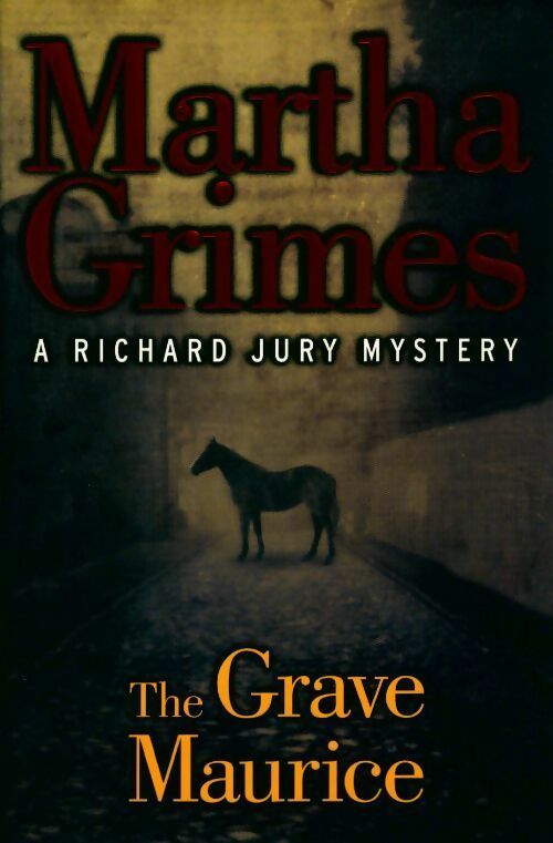 Livrenpoche : The grave Maurice - Martha Grimes - Livre