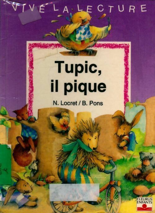 Livrenpoche : Tupic, il pique - N. Locret - Livre