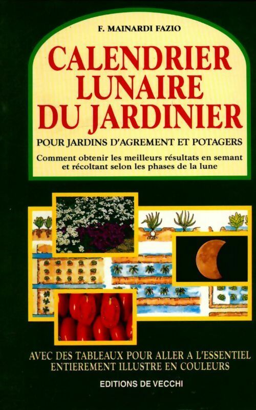 Livrenpoche : Le calendrier lunaire du jardinier - Faustine Mainardi Fazio - Livre