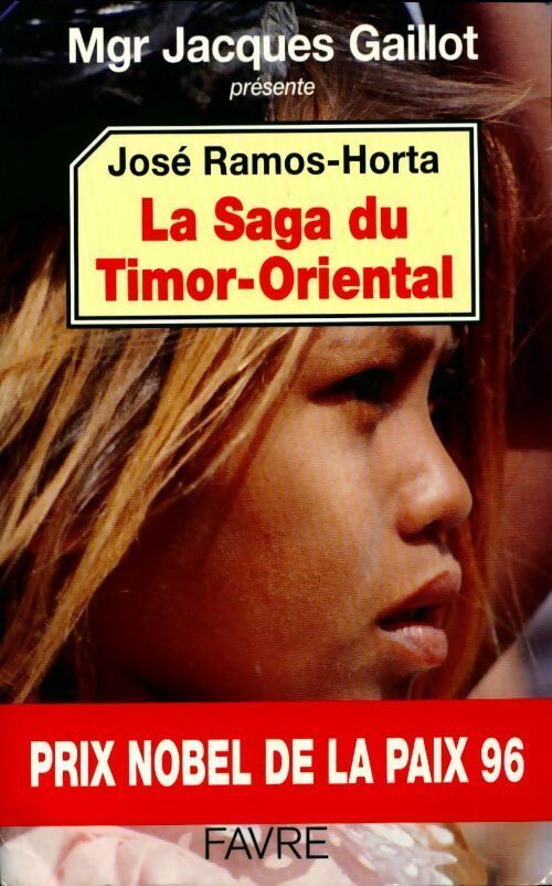 Livrenpoche : La saga du timor-oriental - José Ramos-Horta - Livre