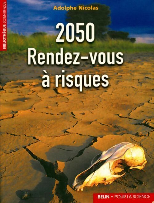 Livrenpoche : 2050 rendez vous à risques - Adolphe Nicolas - Livre
