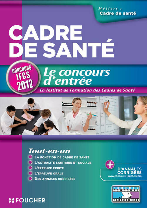 Livrenpoche : Cadre de santé le concours d'entrée concours ifcs 2012 - Sylvie Pierre - Livre