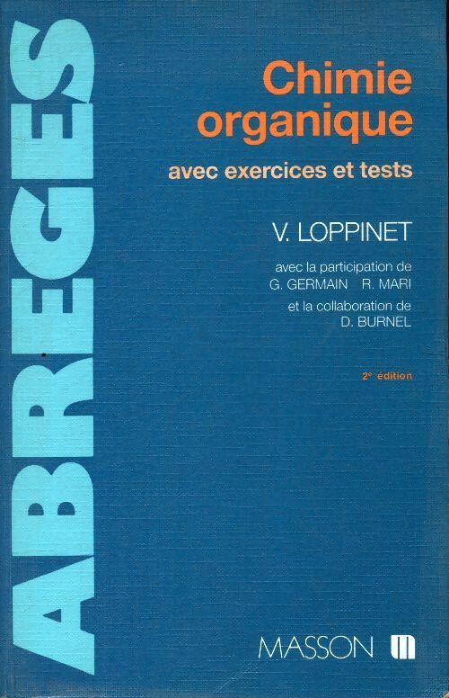 Livrenpoche : Chimie organique - Vincent Loppinet - Livre