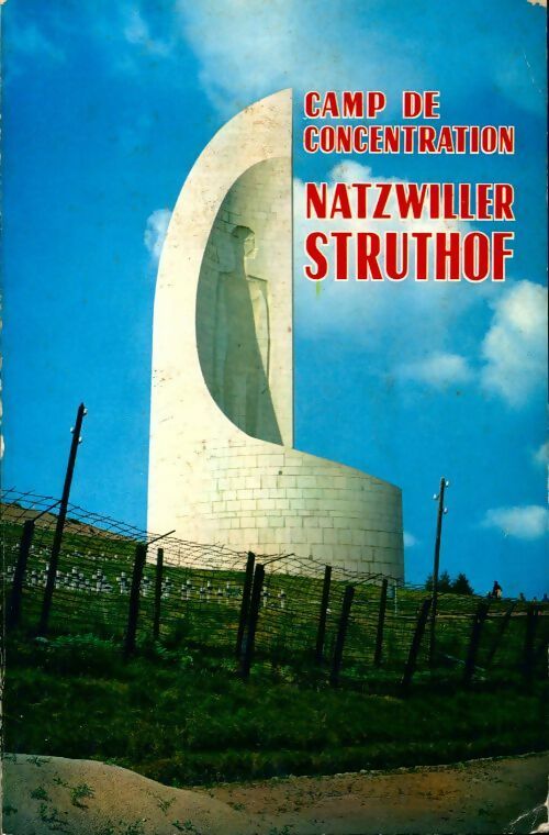Livrenpoche : Camp de concentration Natzwiller Struthof - Collectif - Livre