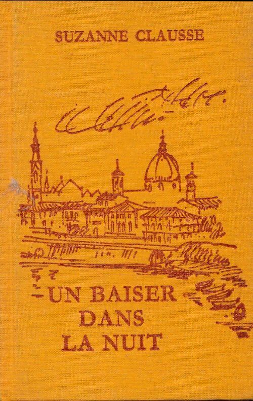 Livrenpoche : Un baiser dans la nuit - Suzanne Clausse - Livre