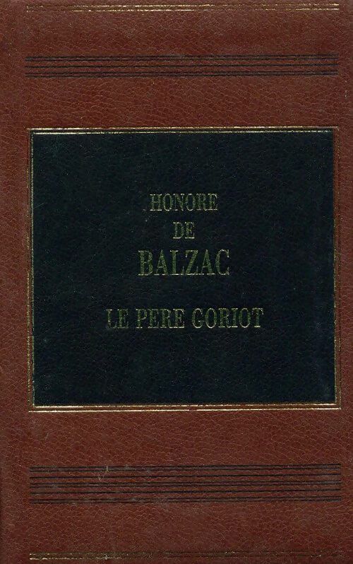 Livrenpoche : Le père Goriot - Honoré De Balzac - Livre
