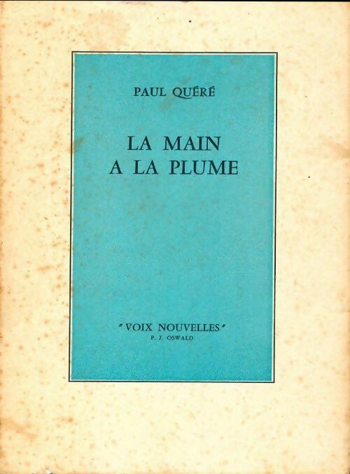 Livrenpoche : La main à la plume - Paul Quéré - Livre