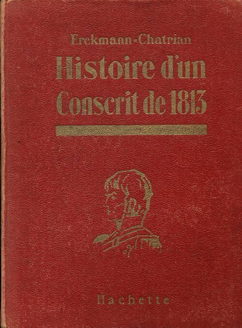 Livrenpoche : Histoire d'un conscrit de 1813 - Erckmann-Chatrian - Livre