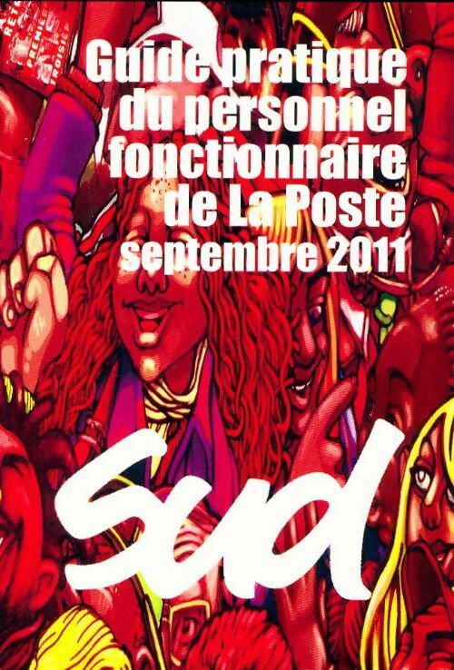 Livrenpoche : Guide pratique du personnel fonctionnaire de la Poste 2011 - Collectif - Livre