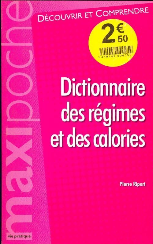 Livrenpoche : Dictionnaire des régimes et des calories - Pierre Ripert - Livre