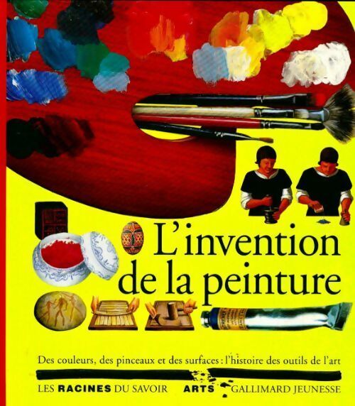 Livrenpoche : L'invention de la peinture - Béatrice Fontanel - Livre