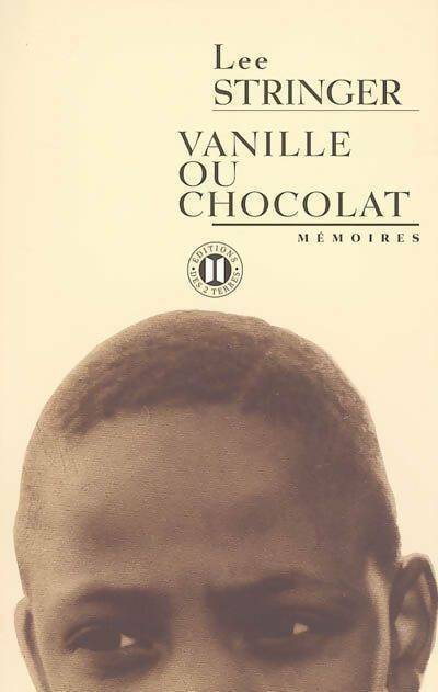 Livrenpoche : Vanille ou chocolat - Lee Stringer - Livre