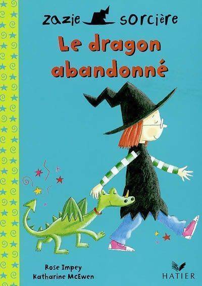 Livrenpoche : Le dragon abandonné - Rose Impey - Livre