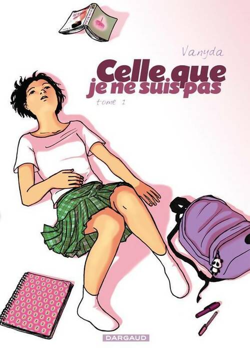 Livrenpoche : Celle que je ne suis pas Tome I - Vanyda - Livre