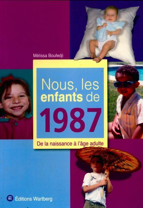 Livrenpoche : Nous, les enfants de 1987 - Mélissa Boufedji - Livre