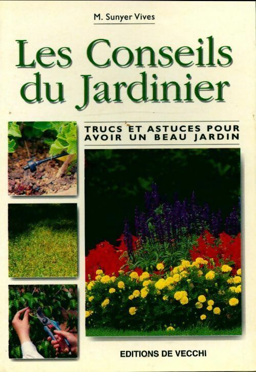 Livrenpoche : Les conseils du jardinier - M. Sunyer Vives - Livre