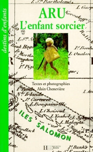 Livrenpoche : Aru l'enfant sorcier - Alain Chenevière - Livre
