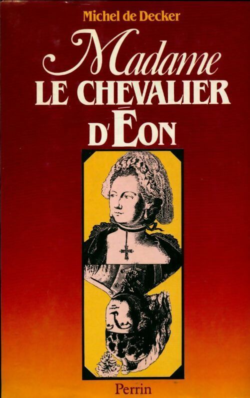 Livrenpoche : Madame le chevalier d'Eon - Michel De Decker - Livre