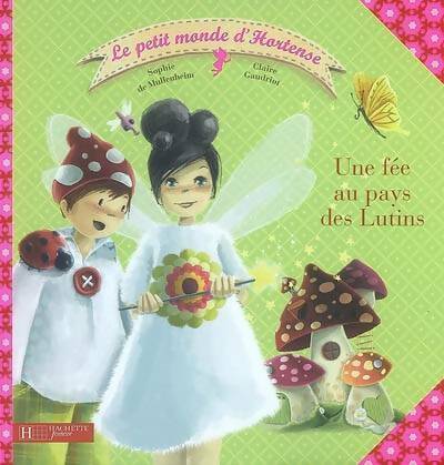 Livrenpoche : Une fée au pays des lutins - Sophie De Mullenheim - Livre