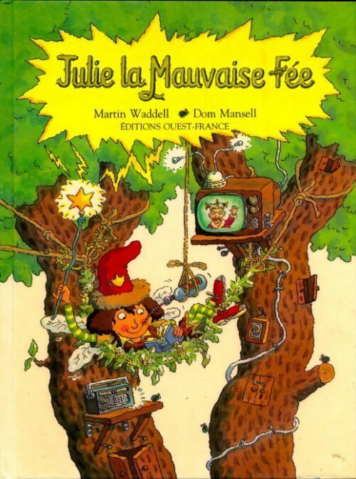 Livrenpoche : Julie la mauvaise fée - Martin Waddell - Livre