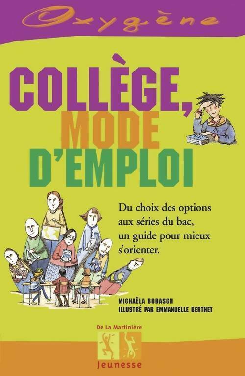 Livrenpoche : Collège mode d'emploi - Michaela Bobasch - Livre