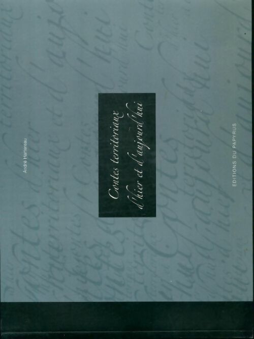 Livrenpoche : Contes territoriaux d'hier et d'aujourd'hui - André Hartereau - Livre