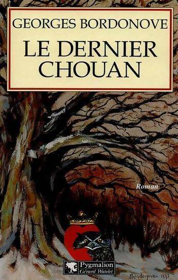 Livrenpoche : Le dernier chouan - Georges Bordonove - Livre