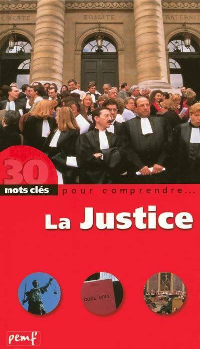 Livrenpoche : 30 mots clés pour comprendre... La justice - Robert Poitrenaud - Livre