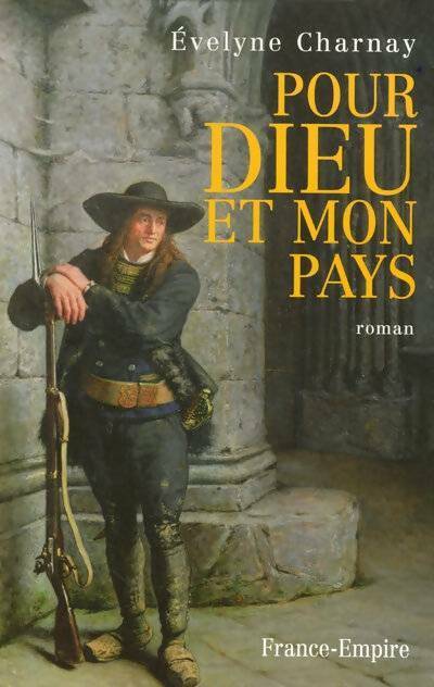 Livrenpoche : Pour dieu et mon pays - Evelyne Charnay - Livre