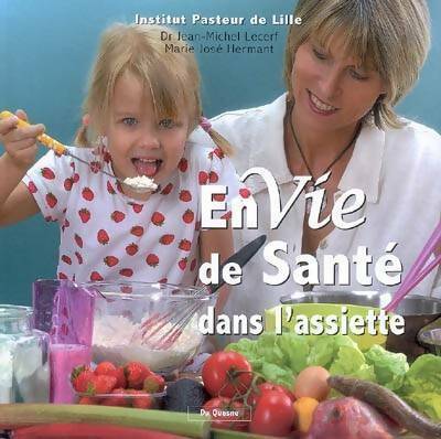 Livrenpoche : Envie de santé dans l'assiette - Jean-Michel Lecerf - Livre