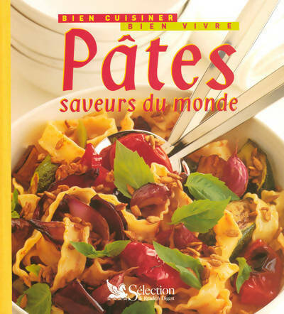 Livrenpoche : Bien cuisiner vivre pates - Collectif - Livre