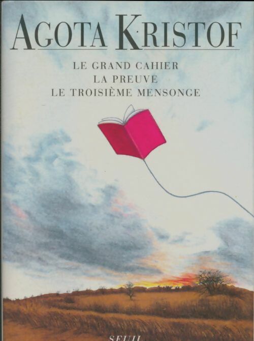 Livrenpoche : Le grand cahier / La preuve / Le troisième mensonge - Agota Kristof - Livre