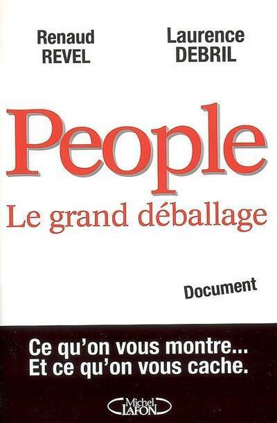 Livrenpoche : People le grand déballage - Renaud Revel - Livre