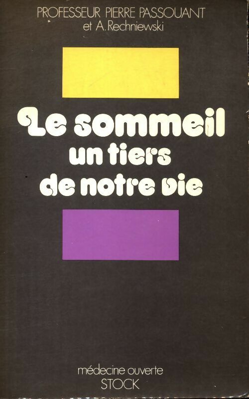 Livrenpoche : Le sommeil un tiers de notre vie - Pierre Passouant - Livre