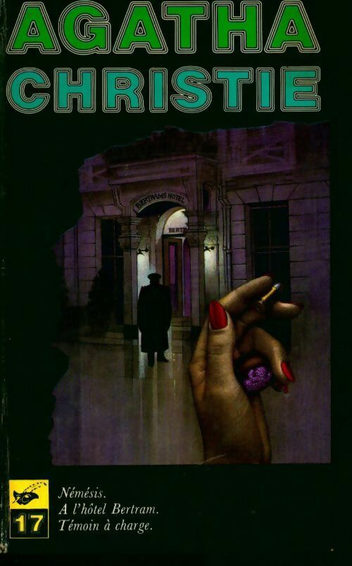 Livrenpoche : Oeuvres complètes Tome XVII : : Némésis / A l'hôtel Bertram / Témoin à charge - Agatha Christie - Livre