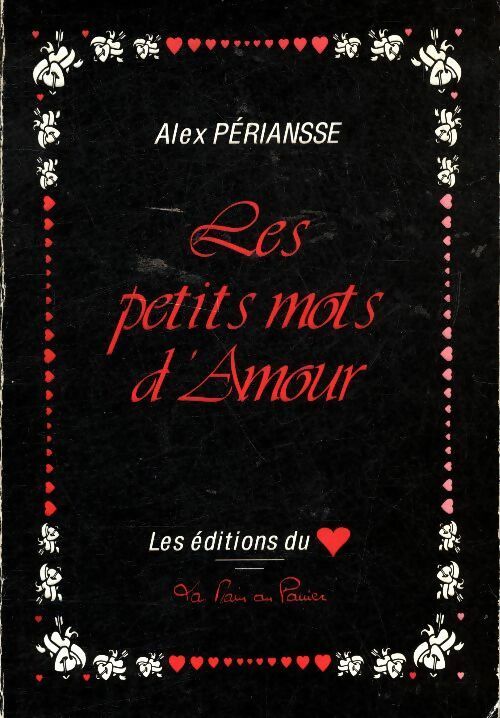 Livrenpoche : Les petits mots d'amour - Alex Périansse - Livre